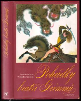 Jacob Ludwig Karl Grimm: Pohádky bratří Grimmů