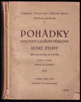 Pohádky Erbenovy a Boženy Němcové ; Ruské byliny : výbor souvislé četby pro III. třídu