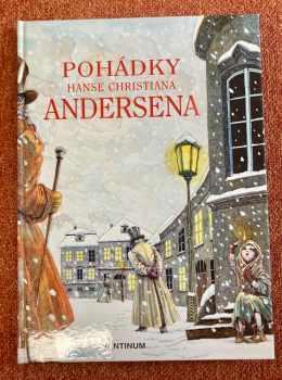 Hans Christian Andersen: Pohádky Hanse Christiana Andersena