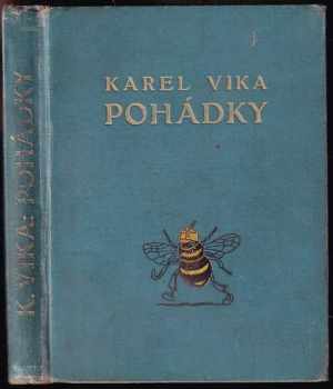 Pohádky - Karel Vika (1914, nákladem vlastním) - ID: 653273