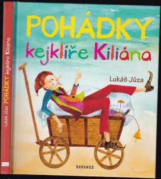 Pohádky kejklíře Kiliána