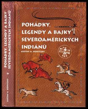 Pohádky, legendy a bajky severoamerických Indiánů