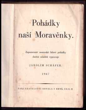 Jarolím Schäfer: Pohádky naší Moravěnky