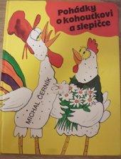 Pohádky o kohoutkovi a slepičce