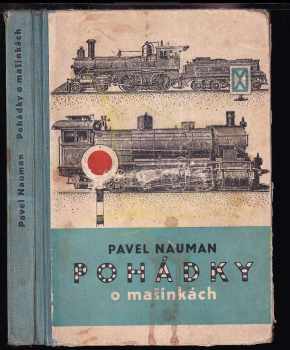 Pavel Nauman: Pohádky o mašinkách