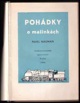 Pavel Nauman: Pohádky o mašinkách