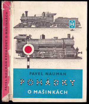 Pavel Nauman: Pohádky o mašinkách