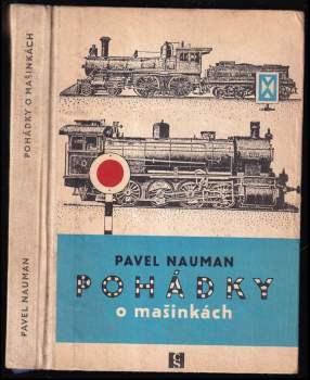 Pavel Nauman: Pohádky o mašinkách