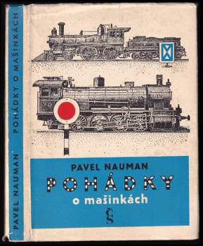 Pavel Nauman: Pohádky o mašinkách