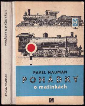 Pavel Nauman: Pohádky o mašinkách