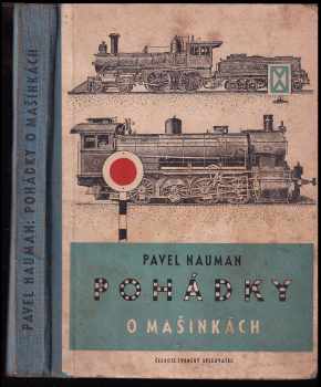 Pohádky o mašinkách - Pavel Nauman (1967, Československý spisovatel) - ID: 809876