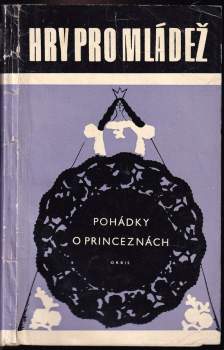 František Hrubín: Pohádky o princeznách