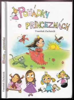 František Zacharník: Pohádky o princeznách