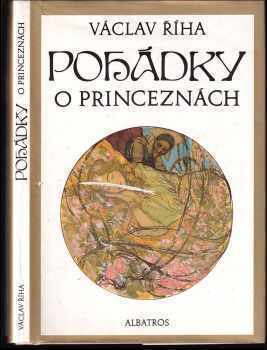 Václav Říha: Pohádky o princeznách