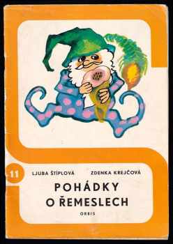 Ljuba Štíplová: Pohádky o řemeslech
