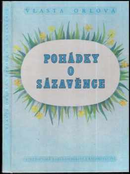 Vlasta Orlová: Pohádky o Sázavěnce