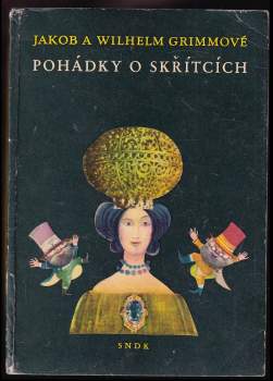 Jacob Ludwig Karl Grimm: Pohádky o skřítcích