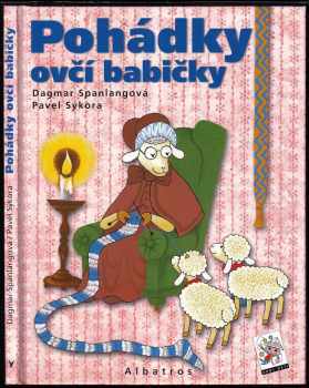 Pavel Sýkora: Pohádky ovčí babičky