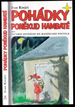 Pohádky poněkud hambaté, aneb, Večerní osvěžení do manželské postele
