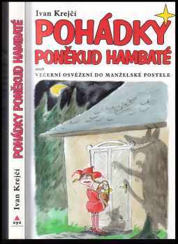 Pohádky poněkud hambaté, aneb, Večerní osvěžení do manželské postele
