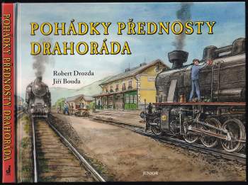 Robert Drozda: Pohádky přednosty Drahoráda