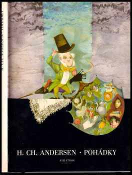 Hans Christian Andersen: Pohádky - pro čtenáře od 9 let