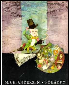Hans Christian Andersen: Pohádky : pro čtenáře od 9 let