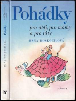 Pohádky pro děti, pro mámy a pro táty