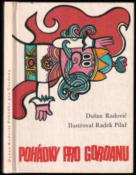 Pohádky pro Gordanu - Dušan Radovič (1978, Severočeské nakladatelství) - ID: 756354