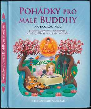 Dharmachari Nagaraja: Pohádky pro malé Buddhy na dobrou noc