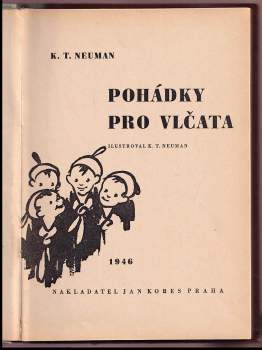 Karel T Neumann: Pohádky pro vlčata