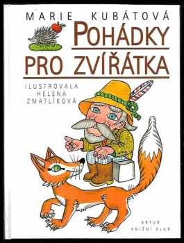 Marie Kubátová: Pohádky pro zvířátka