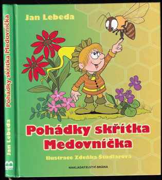 Pohádky skřítka Medovníčka - Jan Lebeda (2010, Brána) - ID: 648140