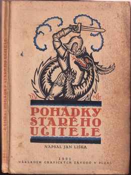 Jan Liška: Pohádky starého učitele