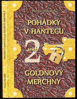 Pohádky v hantecu, aneb, Goldnový merchny 2