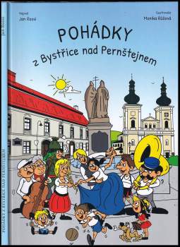 Jan Rossi: Pohádky z Bystřice nad Pernštejnem