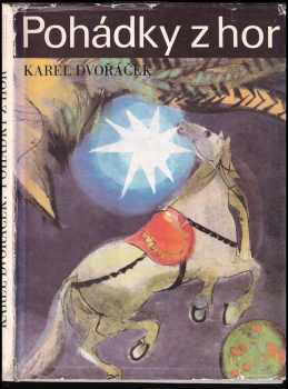 Pohádky z hor - Karel Dvořáček (1980, Albatros) - ID: 585142