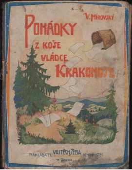 Václav Mírovský: Pohádky z koše vládce Krakonoše