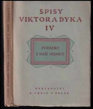 Viktor Dyk: Pohádky z naší vesnice : 1904-1910