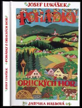 Josef Lukášek: Pohádky z Orlických hor I
