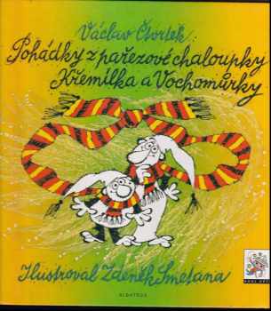 Václav Čtvrtek: Pohádky z pařezové chaloupky Křemílka a Vochomůrky
