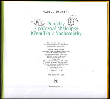 Václav Čtvrtek: Pohádky z pařezové chaloupky Křemílka a Vochomůrky