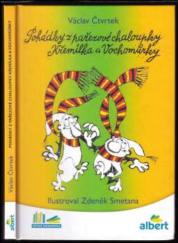 Václav Čtvrtek: Pohádky z pařezové chaloupky Křemílka a Vochomůrky