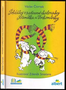 Václav Čtvrtek: Pohádky z pařezové chaloupky Křemílka a Vochomůrky