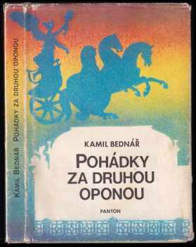 Pohádky za druhou oponou : Pohádky a vyprávěnky - Kamil Bednář (1982, Panton) - ID: 585163