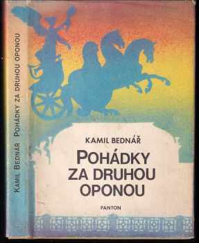 Pohádky za druhou oponou : Pohádky a vyprávěnky - Kamil Bednář (1982, Panton) - ID: 790656