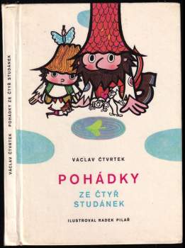 Václav Čtvrtek: Pohádky ze čtyř studánek