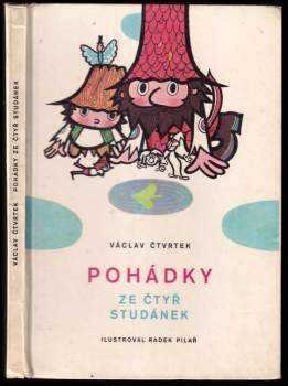 Václav Čtvrtek: Pohádky ze čtyř studánek