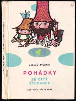 Pohádky ze čtyř studánek - Václav Čtvrtek (1969, Severočeské nakladatelství) - ID: 122532