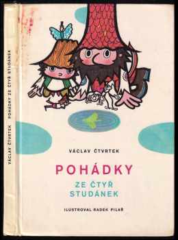 Pohádky ze čtyř studánek - Václav Čtvrtek (1969, Severočeské nakladatelství) - ID: 684671